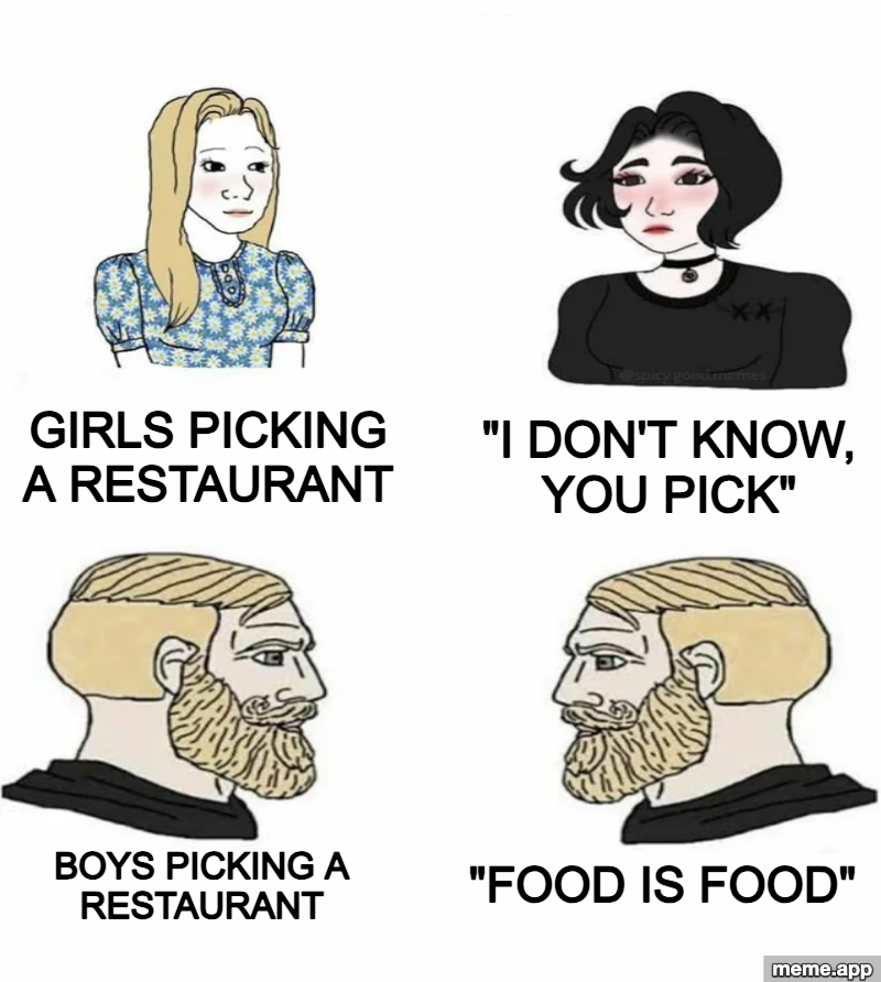 Boys vs Girls meme comparing how girls deliberate about restaurants while boys say food is food