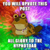 Animated Hypnotoad GIF demanding you upvote the post
