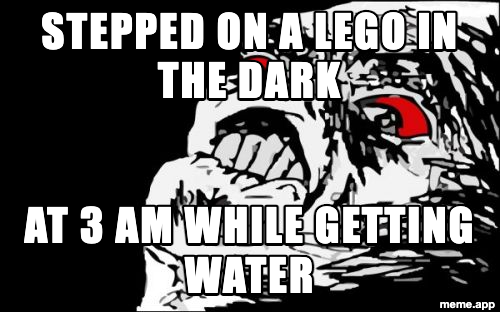 Mega Rage Face meme about stepping on a Lego at 3am while getting water