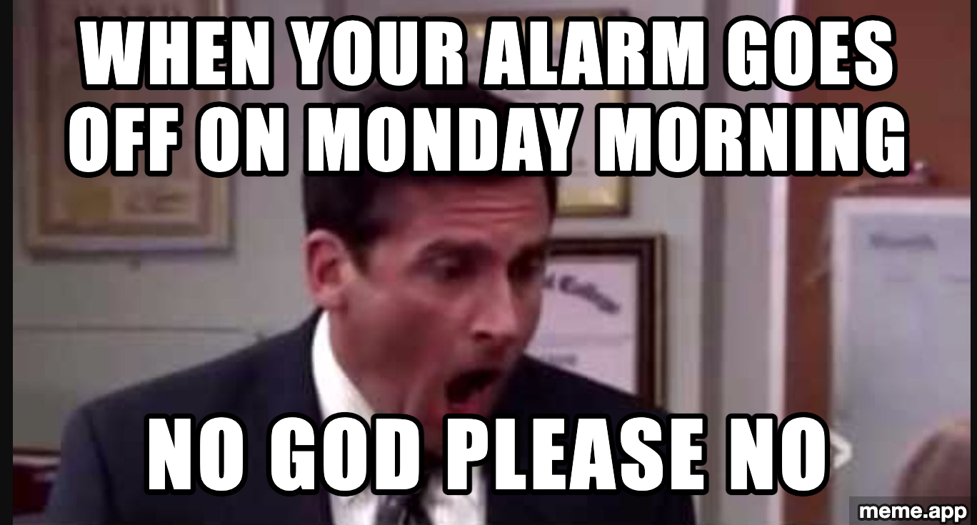 Michael Scott No meme about the horror of a Monday morning alarm