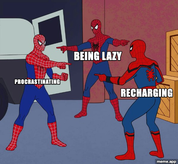 Spider Man Triple meme labeling procrastinating, being lazy, and recharging as the same thing