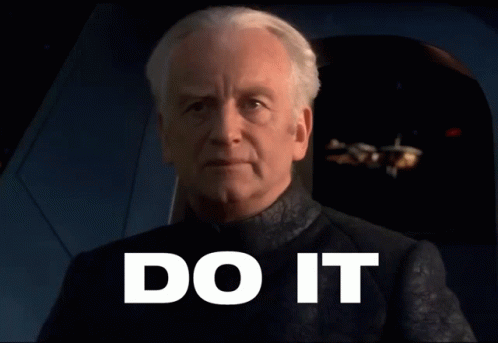 Palpatine Do It GIF meme template